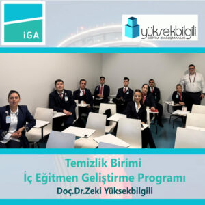 İGA’da Temizlik Birimi İç Eğitmen Geliştirme Programı eğitimi – 3.grup (11.02.2026)