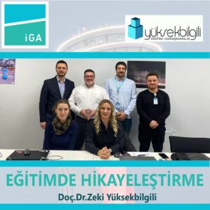 İGA’da Eğitimde Hikayeştirme eğitimi (10.03.2026)